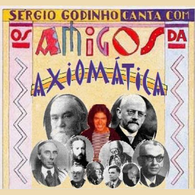 Os Amigos da Axiomática nas letras de Sérgio Godinho na EBACO